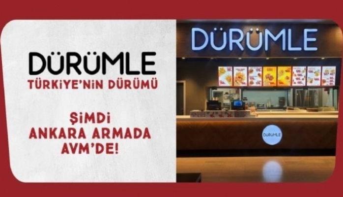 Dürümle Ankara Armada AVM'de Yeni Restoranını Açtı