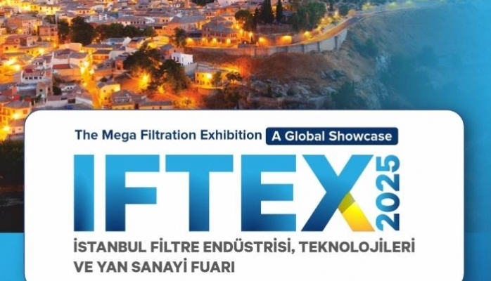 IFTEX 2025 Filtrasyon Sektörünü Buluşturacak