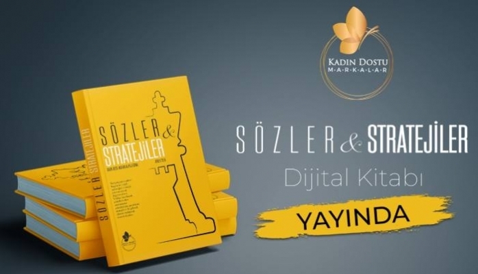 Kadın Dostu Markalar Platformu'nun 10. Dijital Kitabı ‘Sözler ve Stratejiler’ Yayında!