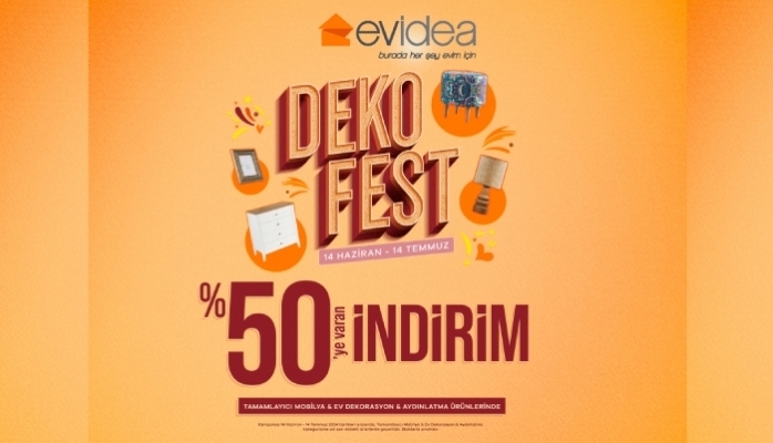 Evidea Dekofest İle Ev Dekorasyonunda İndirim Festivali Başlıyor!